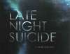 Late Night Suicide